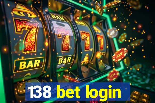 138 bet login